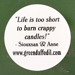 Life is too short to burn crappy candles.